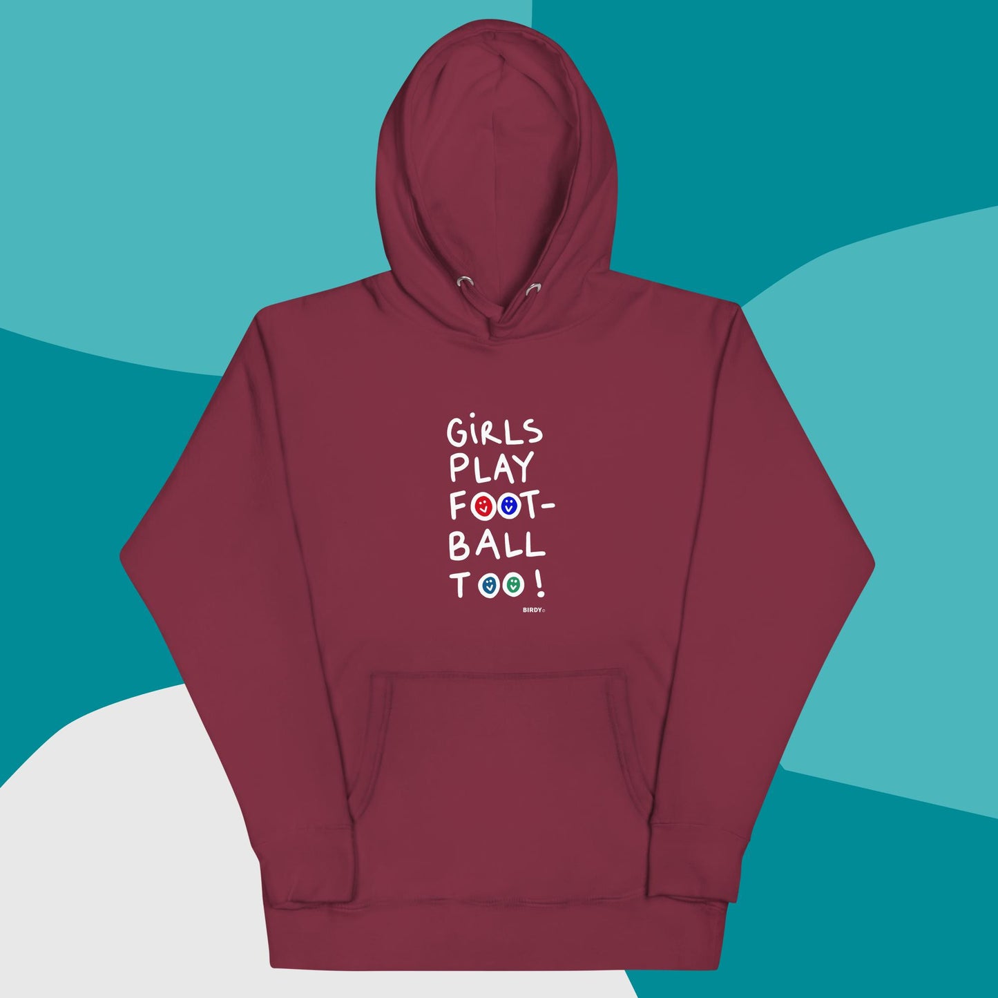 Girls Play Football Too All Gender Hoodie